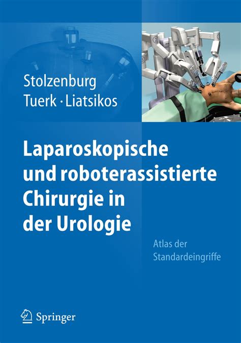download Laparoskopische und roboterassistierte Chirurgie in der Urologie
